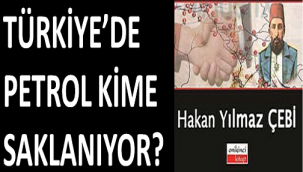 Salih Gürhan OSMANCA: TÜRKİYE'DE PETROL KİME SAKLANIYOR? (KİTAP ÖZETİ)