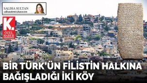 Bir Türk'ün Filistin halkına bağışladığı iki köy
