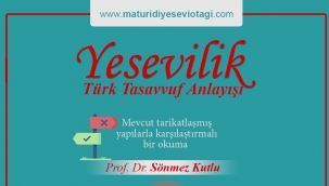 Türk Tasavvuf Anlayışı Yesevilik 
