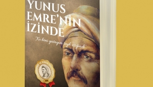 YUNUS EMRE'NİN İZİNDE 2021'E VEDA