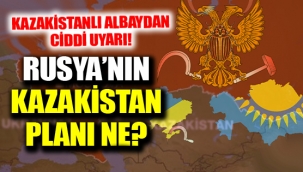 Kazakistan'da Yaşanan Olayların Perde Arkası