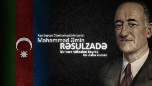 Mehmet Emin Resulzade'nin doğumunun 138. yıl dönümü
