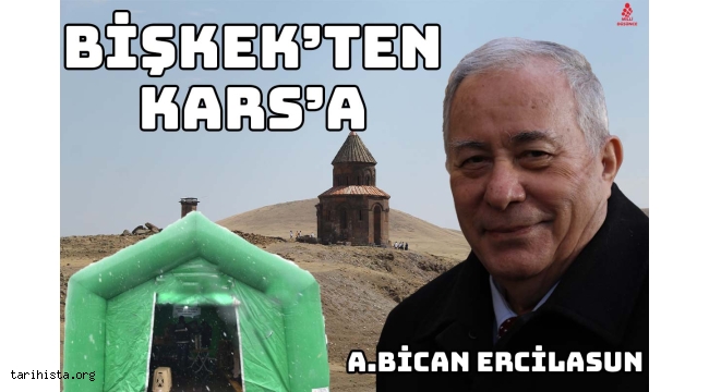 Bişkek'ten Kars'a – Köktürklerden Türkiye Türklerine