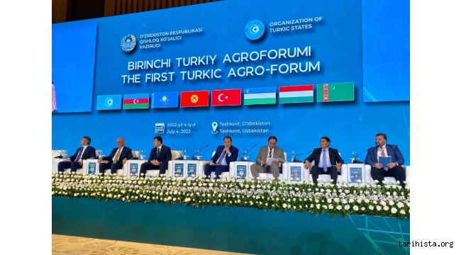 Birinci Türk Tarım Forumu Taşkent'te düzenlendi.