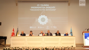 TİKA'dan Gazi Üniversitesi'nde 27. Yılında Srebrenitsa Gerçeği: Medeniyetin İmtihanı paneli