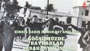 Kıbrıs Barış Hârekatı Anıları