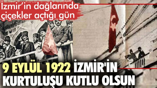 İzmir'in işgalden kurtuluşunun 100. yılı