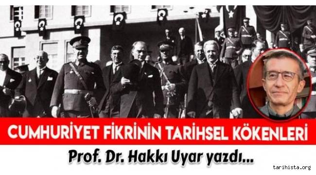 Türkiye'de Cumhuriyet fikrinin tarihsel kökenleri