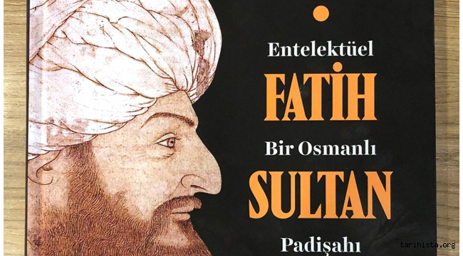 Entellektüel Fatih Sultan Mehmet