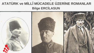Atatürk ve Millî Mücadele üzerine Romanlar