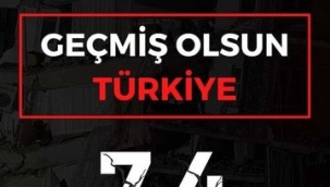 Geçmiş olsun Türkiye!
