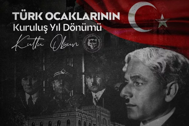 Türk Ocaklarının kuruluş yıl dönümü