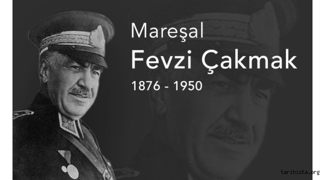 Mareşal Fevzi Çakmak'ın Ölüm Yıldönümü