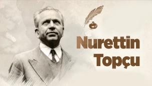 TÜRKİYE CUMHURİYETİ KURULUŞ DÖNEMİ VE ANADOLUCULUK FELSEFESİ -NURETTİN TOPÇU VE AKSİYON FELSEFESİ MERKEZLİ BİR İNCELEME- 