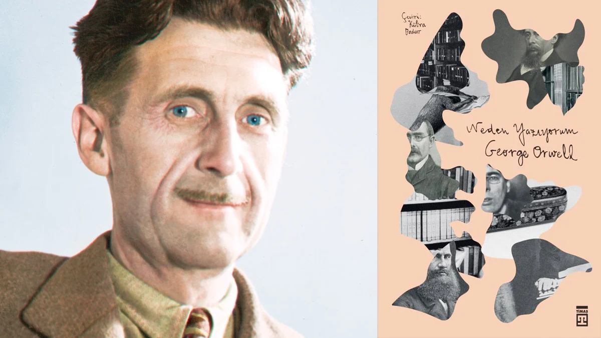George Orwell neden yazdığını anlattı