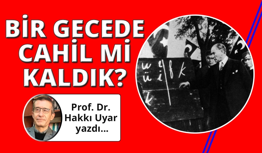 Bir gecede cahil mi kaldık?