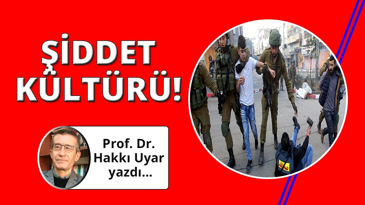 Şiddet Kültürünün Tarihsel ve Dini Arka Planı