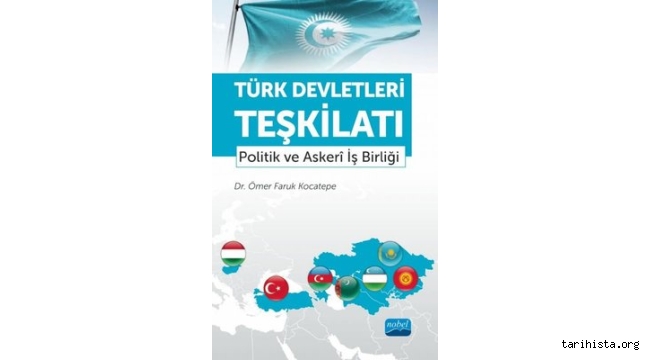 "Türk Devletleri Teşkilatı" Kitabı Yayınlandı