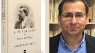 Yusuf Akçura'nın Rusya Türklüğüne dair yazıları ve çözümlemeleri