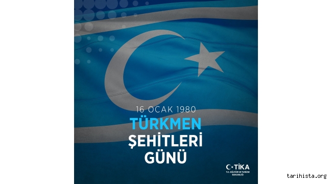 16 Ocak Türkmen Şehitleri Günü