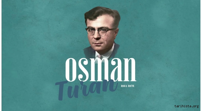 Prof. Dr. Osman Turan'ın vefatının 46. yılı