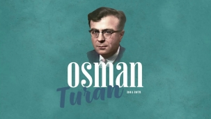 Prof. Dr. Osman Turan'ın vefatının 46. yılı