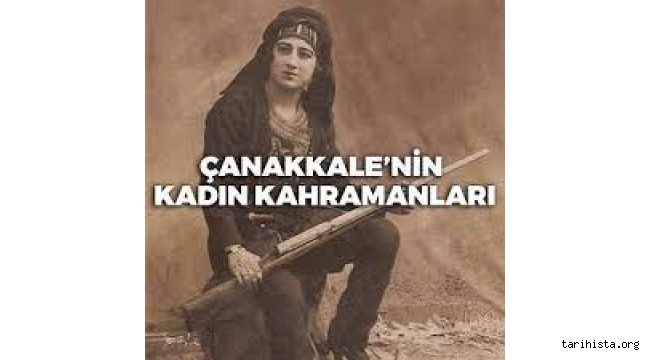 Çanakkale Zaferi'nin Kadın Kahramanları