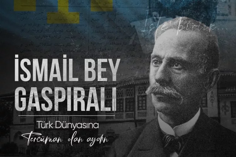 İsmail Bey Gaspıralı'nın doğumunun 173. yıl dönümü