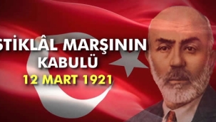 Kabulünün 103. Yılında İstiklal Marşı'mız