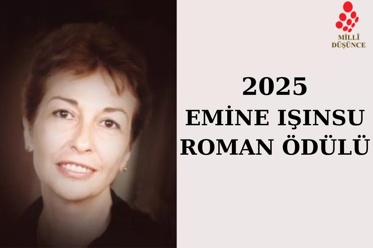 2025 Emine Işınsu Roman Ödülü Çalışmaları Başladı