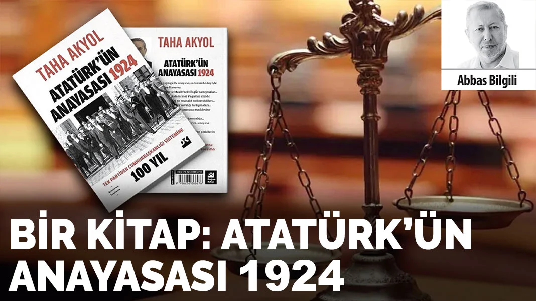  BİR KİTAP: "ATATÜRK'ÜN ANAYASASI 1924"