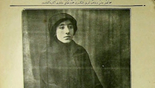  İLK TÜRK KADIN FOTOĞRAFÇI NACİYE HANIM