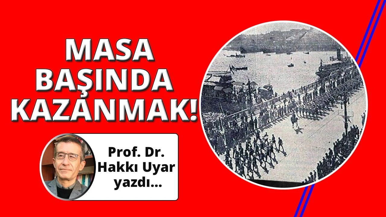 Masa Başında Kazanmak: İstanbul'un Kurtuluşu