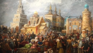 Türk Halklarının Esaretinin Başlangıç Günü: Kazan'ın İşgali