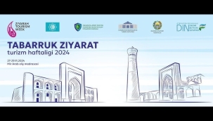 Türk Devletleri "Ziraat ve Turizm Haftası" Etkinliklerinde Buhara'da buluşuyor