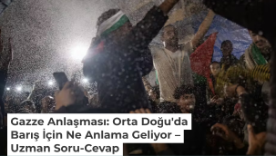 Gazze Anlaşması: Orta Doğu'da Barış İçin Ne Anlama Geliyor