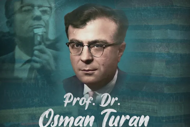 Osman Turan'ın vefatının 47. yılı