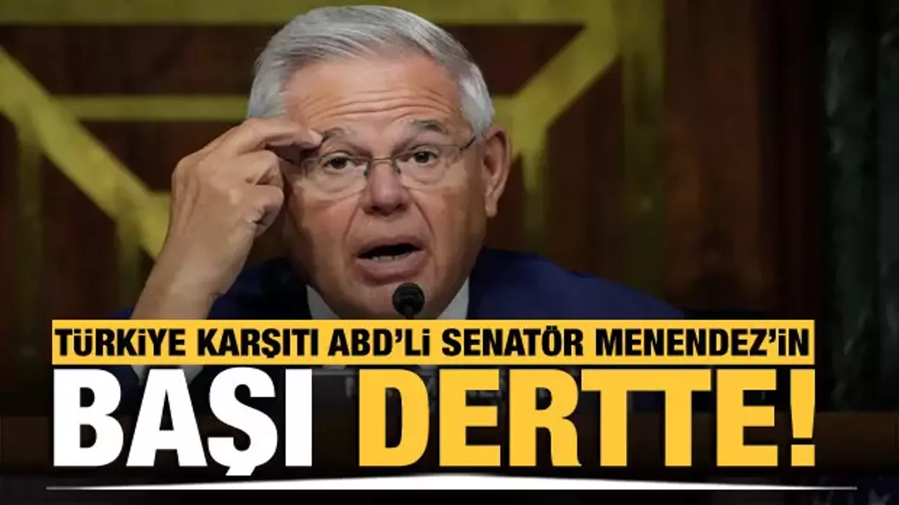 Türk ve Türkiye karşıtı Bob Menendez'e hapis yolu göründü