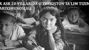 1920'LERDE ÖZBEKİSTAN EĞİTİM TARİHİ