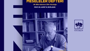 Ahmet Bican Ercilasun'un "Meseleler Defteri'