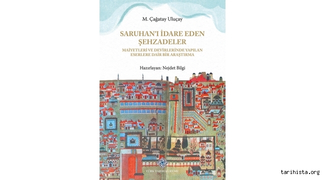 Saruhan'ı İdare Eden Şehzadeler: I