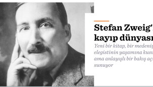 Stefan Zweig'ın kayıp dünyası