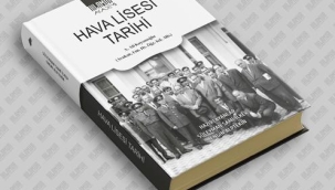 "HAVA LİSESİ TARİHİ " KİTABI YAYINLANDI