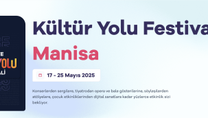 "Kültür Yolu Festivali Manisa" Başlıyor
