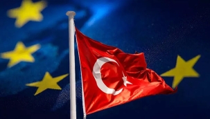 Türkiye ve Avrupa Birliği: Riskler ve Fırsatlar