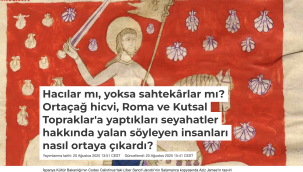 Hacılar mı, yoksa sahtekârlar mı? Avrupa'nın kutsal topraklar yalanı