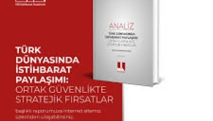 TÜRK DÜNYASINDA İSTİHBARAT PAYLAŞIMI