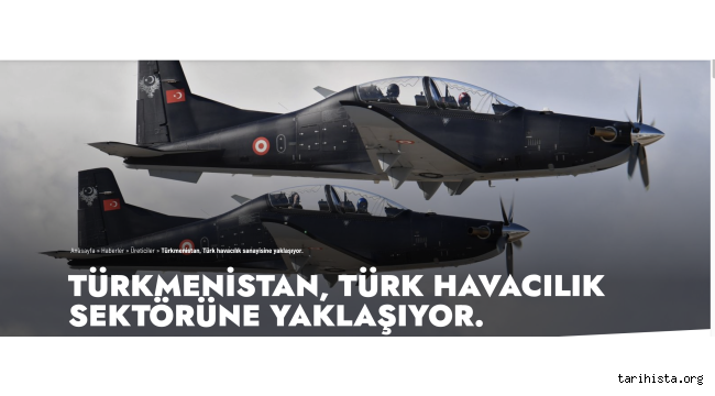 TÜRKMENİSTAN, TÜRK HAVACILIK SEKTÖRÜNE YAKLAŞIYOR