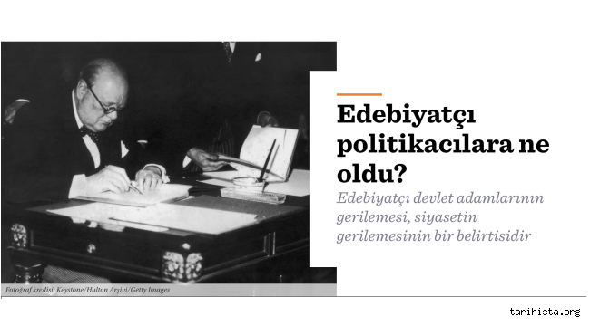 Edebiyatçı politikacılara ne oldu?