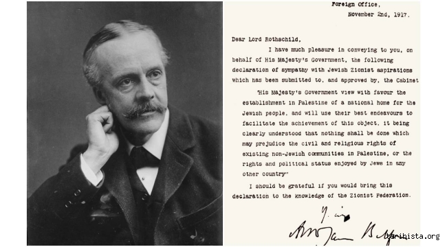 FİLİSTİN'İ KANA BOYAYAN MEKTUP: BALFOUR DEKLARASYONU